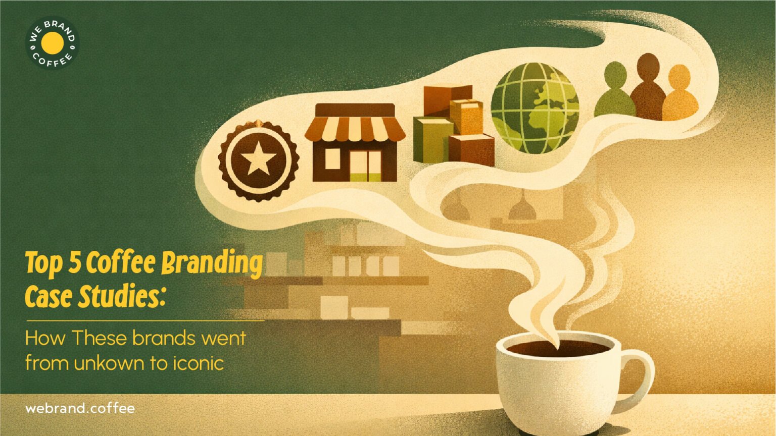 Coffee Branding Case Studies